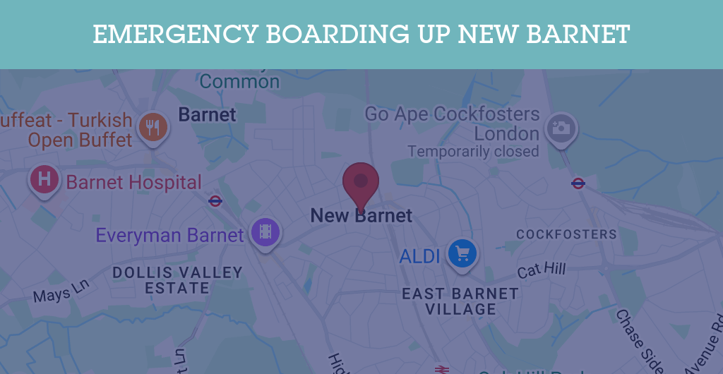 Emergency Boarding Up Services in New Barnet - EN4